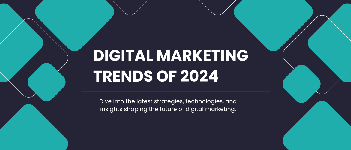 Marketing Trends 2024
